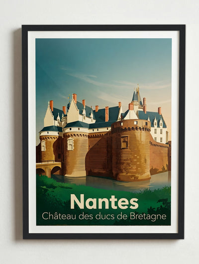 Affiche de Nantes - Château des ducs de Bretagne – Cadre noir