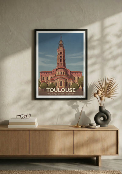 Affiche de Toulouse - Basilique Saint-Sernin de Toulouse – Lifestyle