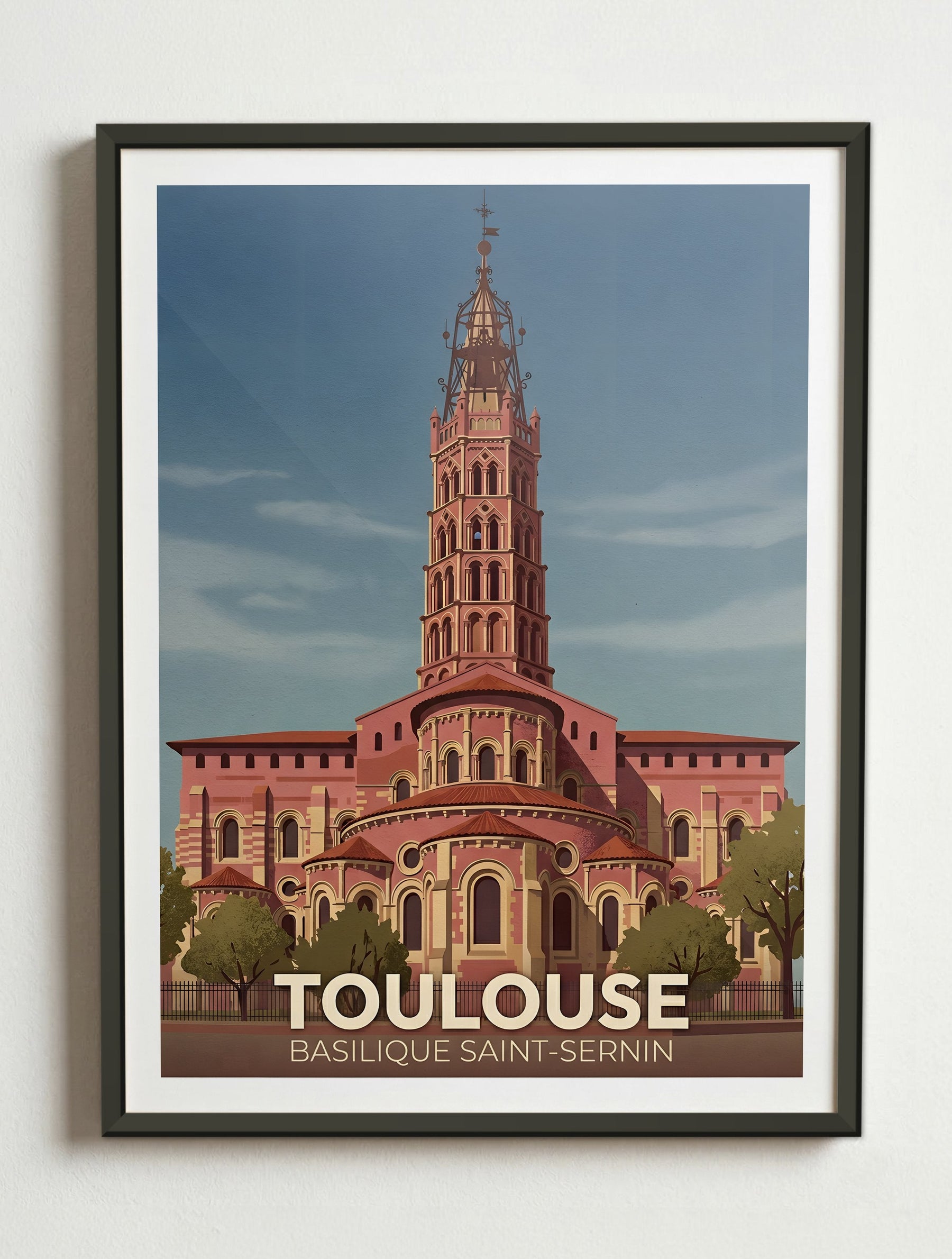 Affiche de Toulouse - Basilique Saint-Sernin de Toulouse – Cadre métal